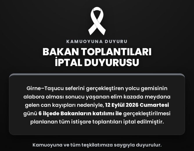 Bakan Toplantıları İptal Duyurusu