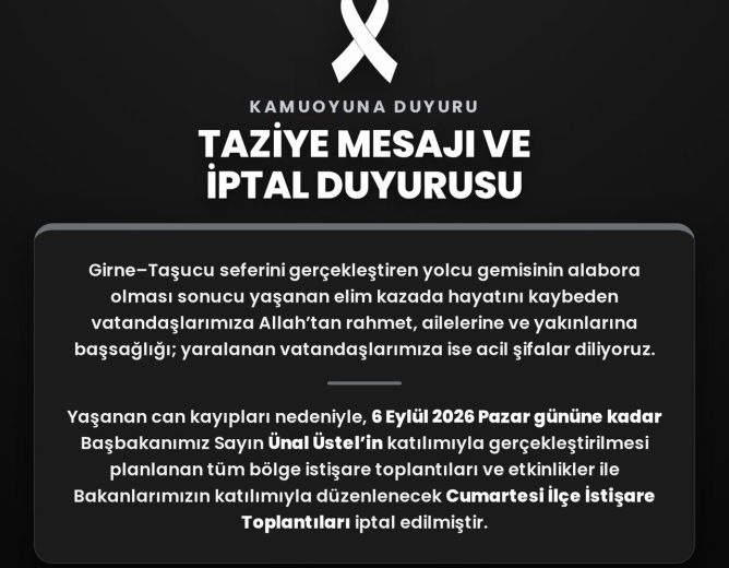 Taziye Mesajı ve İptal Duyurusu